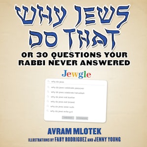 Why Jews Do That