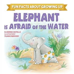 Elephant is Afraid of the Water book image