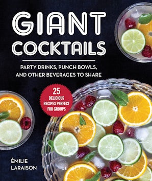 Giant Cocktails