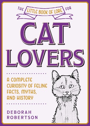 The Little Book of Lore for Cat Lovers