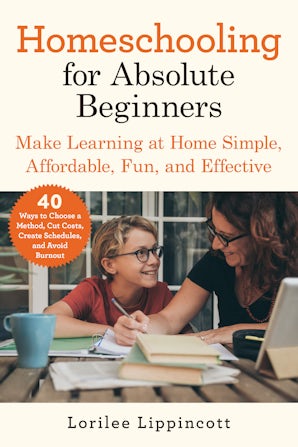 Homeschooling for Absolute Beginners book image