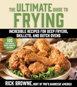 The Ultimate Guide to Frying