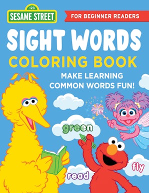 The Sesame Street Sight Words Coloring Book