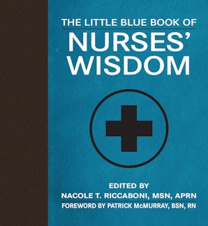 The Little Blue Book of Nurses' Wisdom book image
