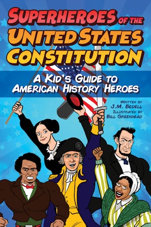 Superheroes of the United States Constitution book image