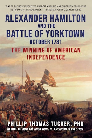 Alexander Hamilton and the Battle of Yorktown, October 1781 book image