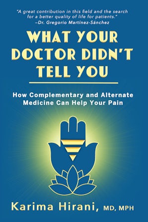 What Your Doctor Didn’t Tell You