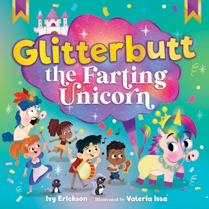 Glitterbutt the Farting Unicorn