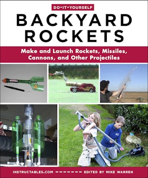 Do-It-Yourself Backyard Rockets