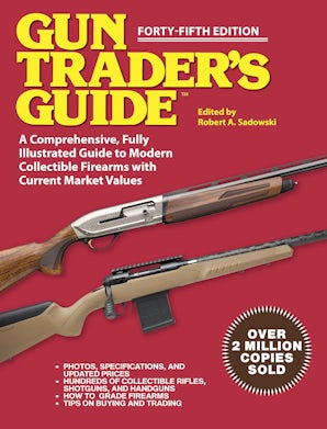 Gun Trader's Guide - Forty-Fifth Edition book image