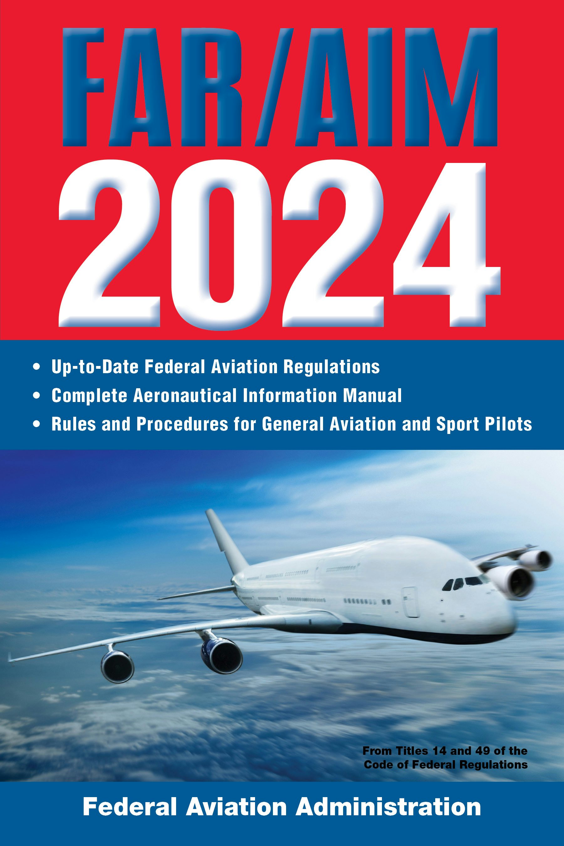 FAR AIM 2024 Up to Date Federal Aviation Regulations