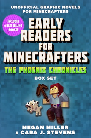 Early Readers for Minecrafters—The Phoenix Chronicles Box Set book image