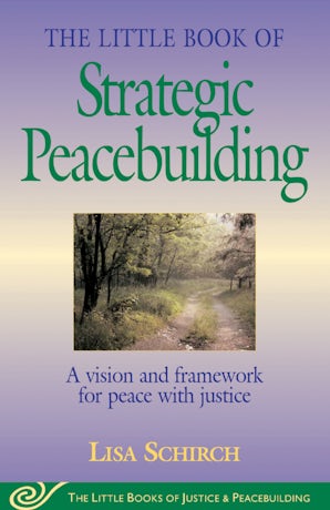 The Little Book of Strategic Peacebuilding