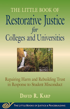 Little Book of Restorative Justice for Colleges and Universities book image