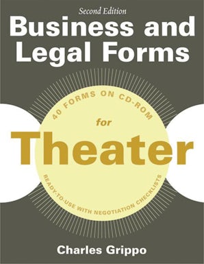 Business and Legal Forms for Theater, Second Edition book image