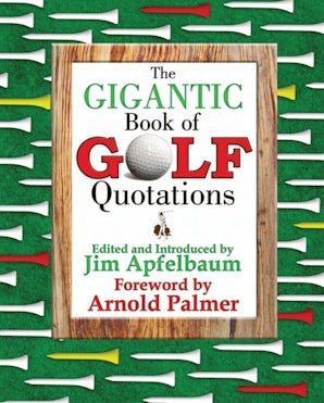 The Gigantic Book of Golf Quotations book image
