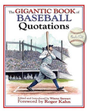 The Gigantic Book of Baseball Quotations book image