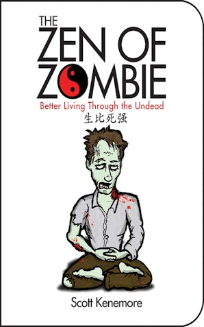 The Zen of Zombie