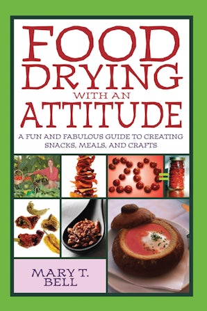 Food Drying with an Attitude book image