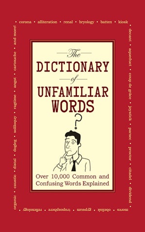 The Dictionary of Unfamiliar Words book image