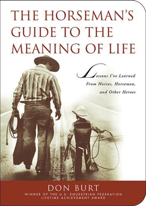 The Horseman's Guide to the Meaning of Life book image
