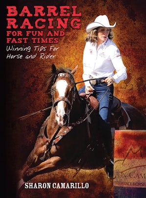 Barrel Racing for Fun and Fast Times