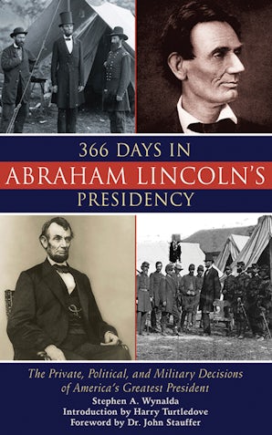 366 Days in Abraham Lincoln's Presidency book image