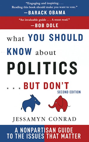 What You Should Know About Politics . . . But Don