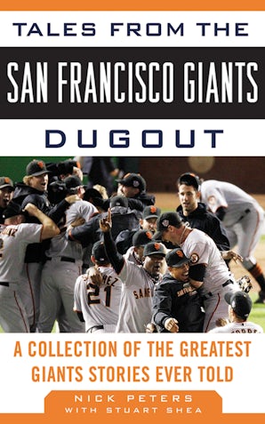 Tales from the San Francisco Giants Dugout book image