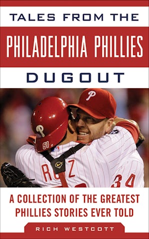 Tales from the Philadelphia Phillies Dugout book image