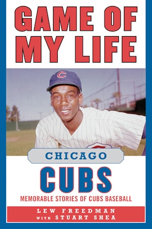 Game of My Life Chicago Cubs book image