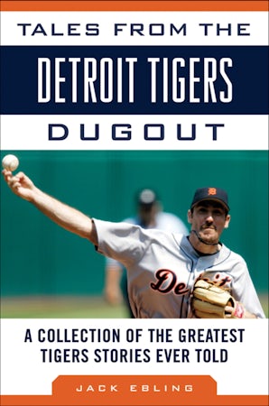 Tales from the Detroit Tigers Dugout book image