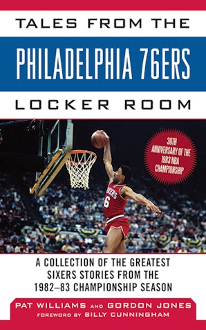 Tales from the Philadelphia 76ers Locker Room book image