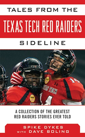 Tales from the Texas Tech Red Raiders Sideline book image