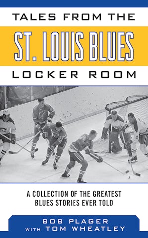 Tales from the St. Louis Blues Locker Room book image