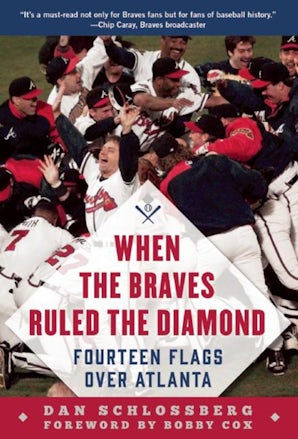 When the Braves Ruled the Diamond book image