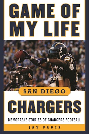 Game of My Life San Diego Chargers book image