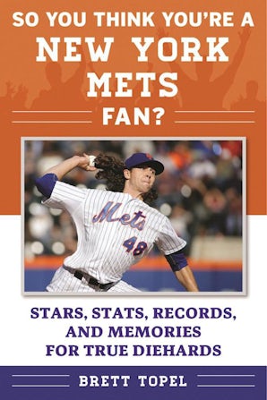 So You Think You're a New York Mets Fan? book image