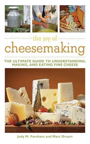 The Joy of Cheesemaking