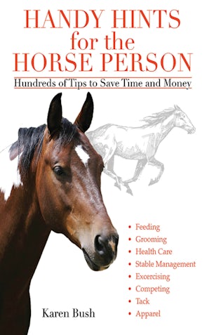 Handy Hints for the Horse Person