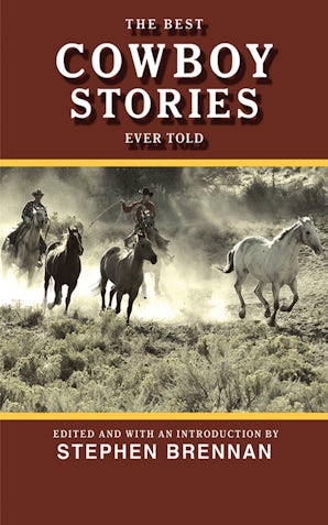 The Best Cowboy Stories Ever Told book image