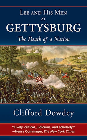 Lee and His Men at Gettysburg