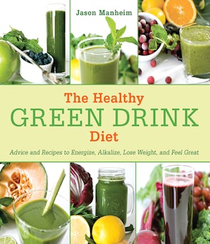 The Healthy Green Drink Diet book image