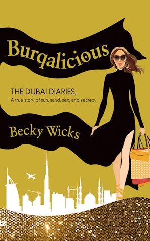 Burqalicious: The Dubai Diaries