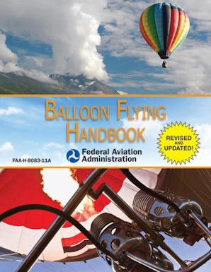 Balloon Flying Handbook (Federal Aviation Administration) book image