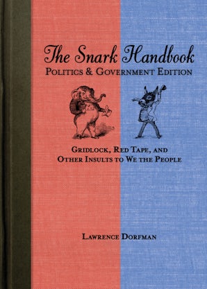 The Snark Handbook: Politics and Government Edition book image