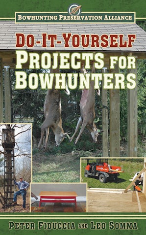 Do-It-Yourself Projects for Bowhunters book image