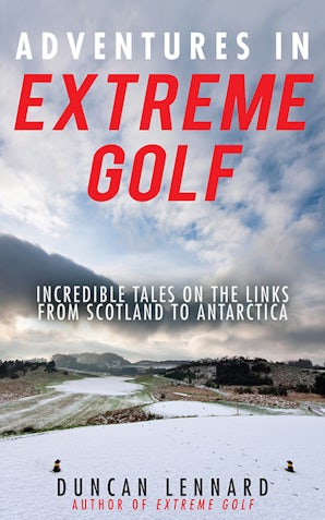 Adventures in Extreme Golf