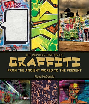The Popular History of Graffiti