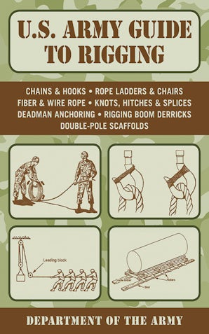 U.S. Army Guide to Rigging